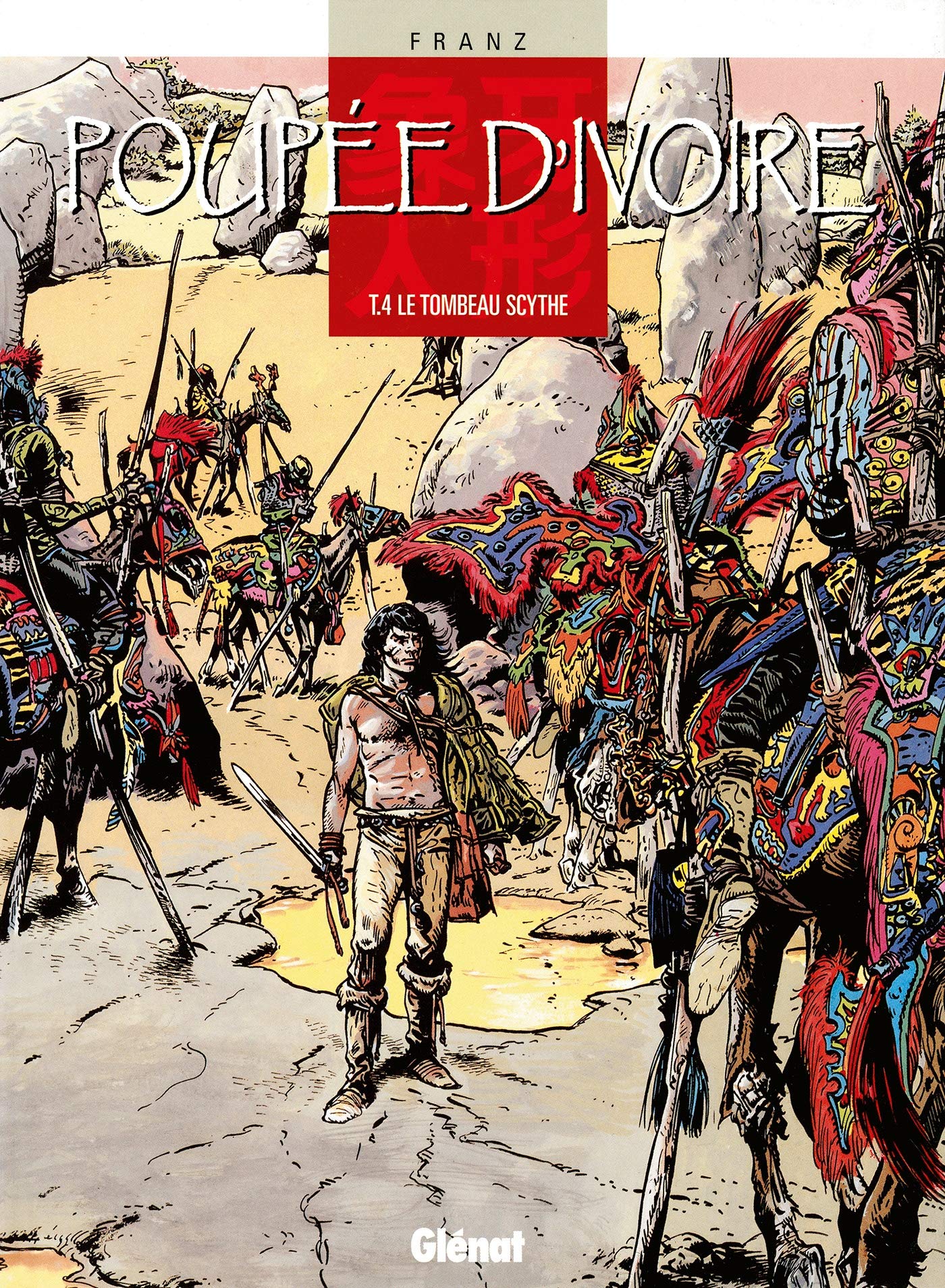 Poupée d'ivoire - Tome 04: Le Tombeau Scythe book
