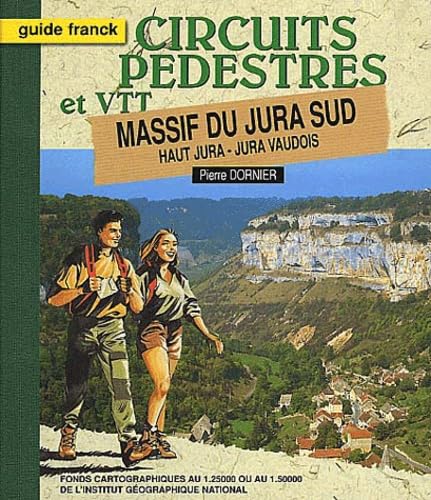 Massif du Jura sud, Haut Jura, Jura vaudois: Circuits pédestres et VTT Books