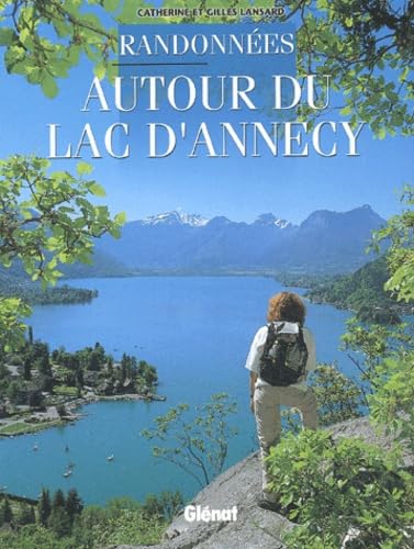 Autour du lac d'Annecy: Randonnées Leisure, Home & Garden