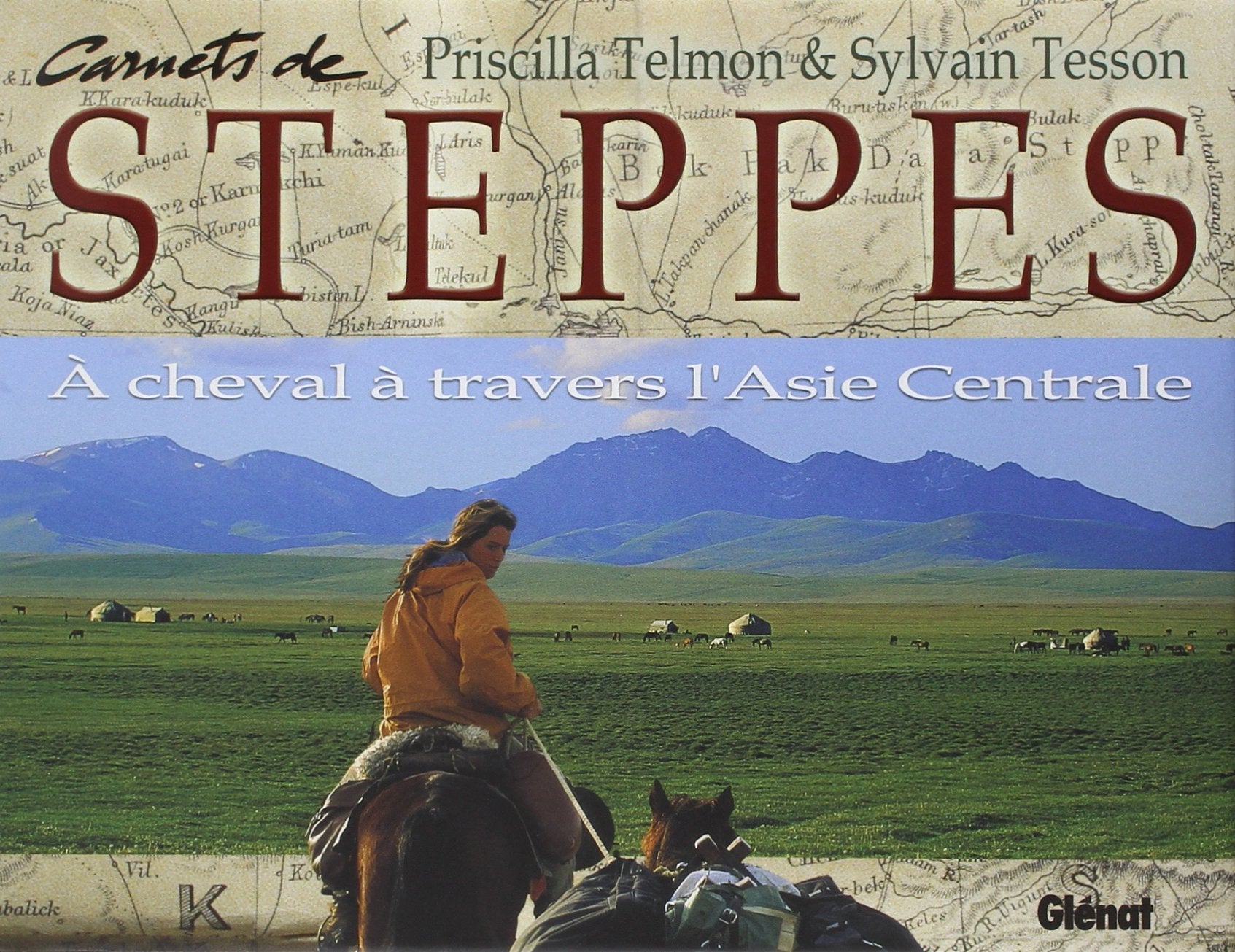 Carnet de steppes : A cheval à travers l'Asie Centrale: À cheval à travers l'Asie centrale Leisure, Home & Garden