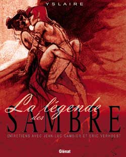 La légende des Sambre : entretiens avec Jean-Luc Cambier et Eric Verhoest Manga