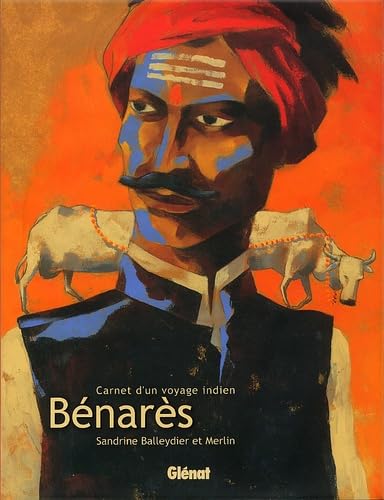 Benares. Carnet D'Un Voyage Indien Books