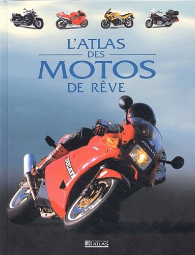 Atlas des motos de rêve Leisure & Fun