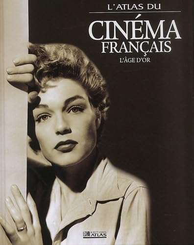 L'Atlas Du Cinema Francais. L'Age D'Or Books