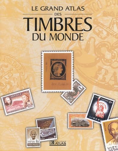Le Grand Atlas Des Timbres Du Monde Books