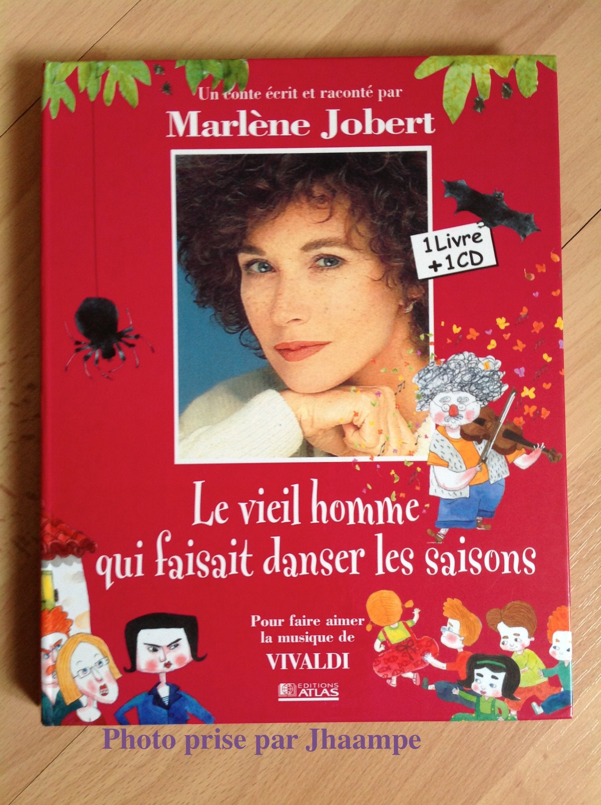 Le Vieil homme qui faisait danser les saisons (1 livre + 1 CD audio) Arts & Music