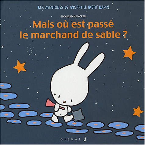 Victor Lapin, tome 1 : Mais où est donc passé le marchand de sable ? Books