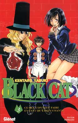 Black Cat. Vol. 3. Ce que l'on peut faire en tant qu'êtres vivants Manga