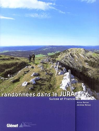 Randonnées dans le Jura: Suisse et France Books