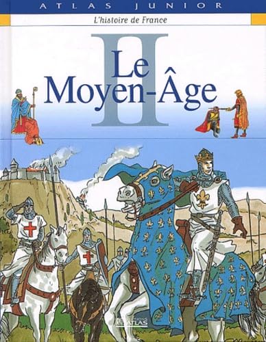 L'Histoire De France. Tome 2, Le Moyen Age Books