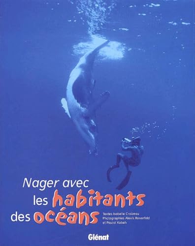 Nager avec les habitants des océans book