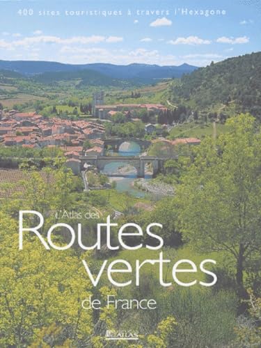 L'Atlas Des Routes Vertes De France Books