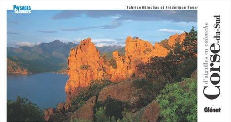 D'Aiguilles en lagons en Corse du sud: D'aiguilles en calanche Books
