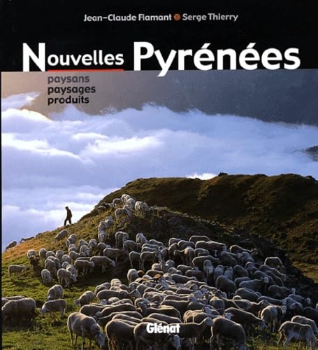 Nouvelles Pyrénées : Paysans, paysages et produits book