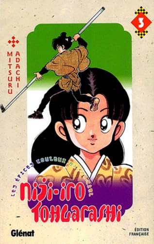 Niji-Iro Tohgarashi - Tome 03 Manga