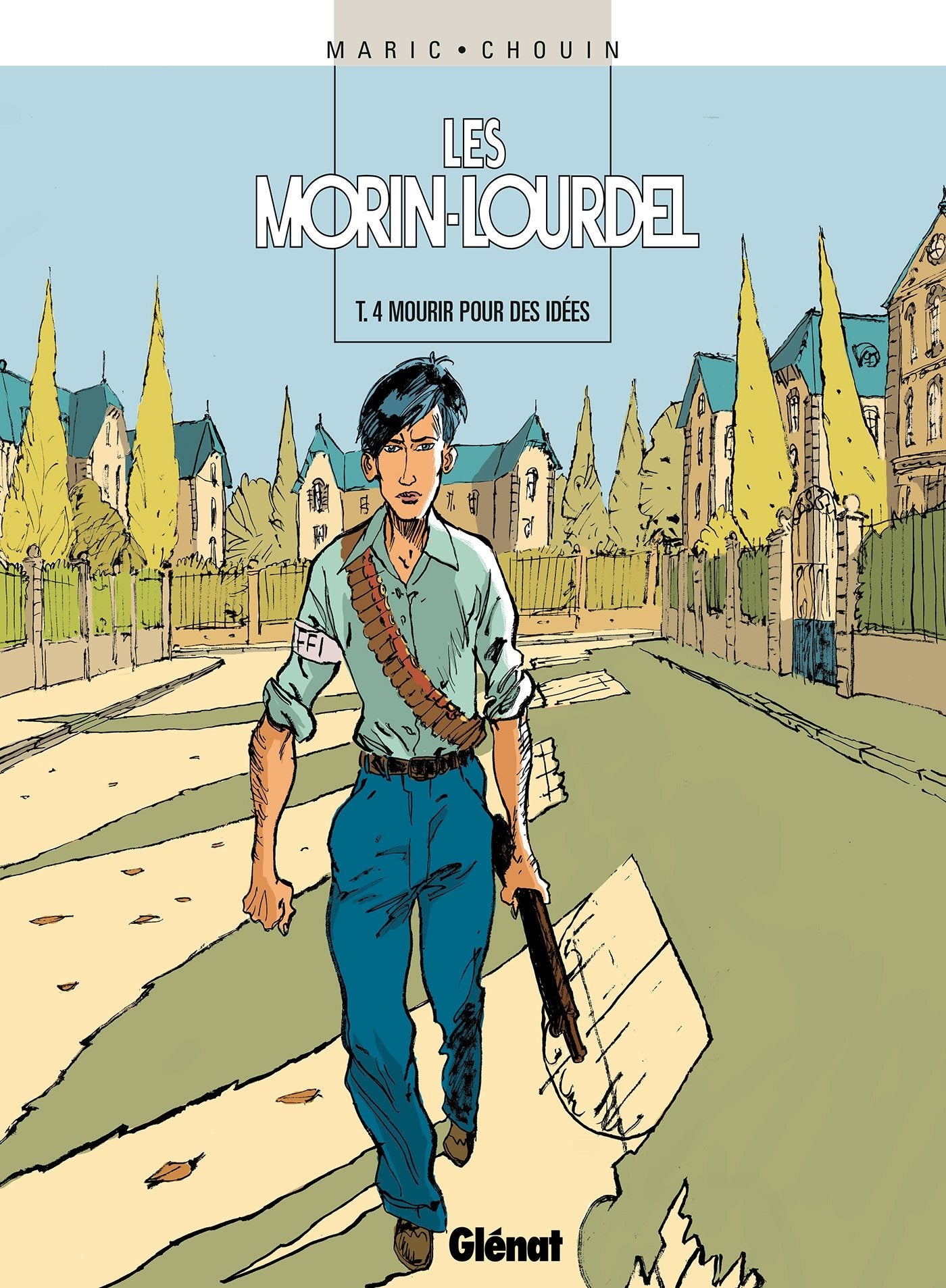 Les Morin-Lourdel - Tome 04: Mourir pour des idées book