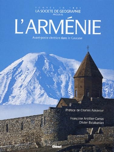 L'Arménie: Avant-poste chrétien dans le Caucase Books