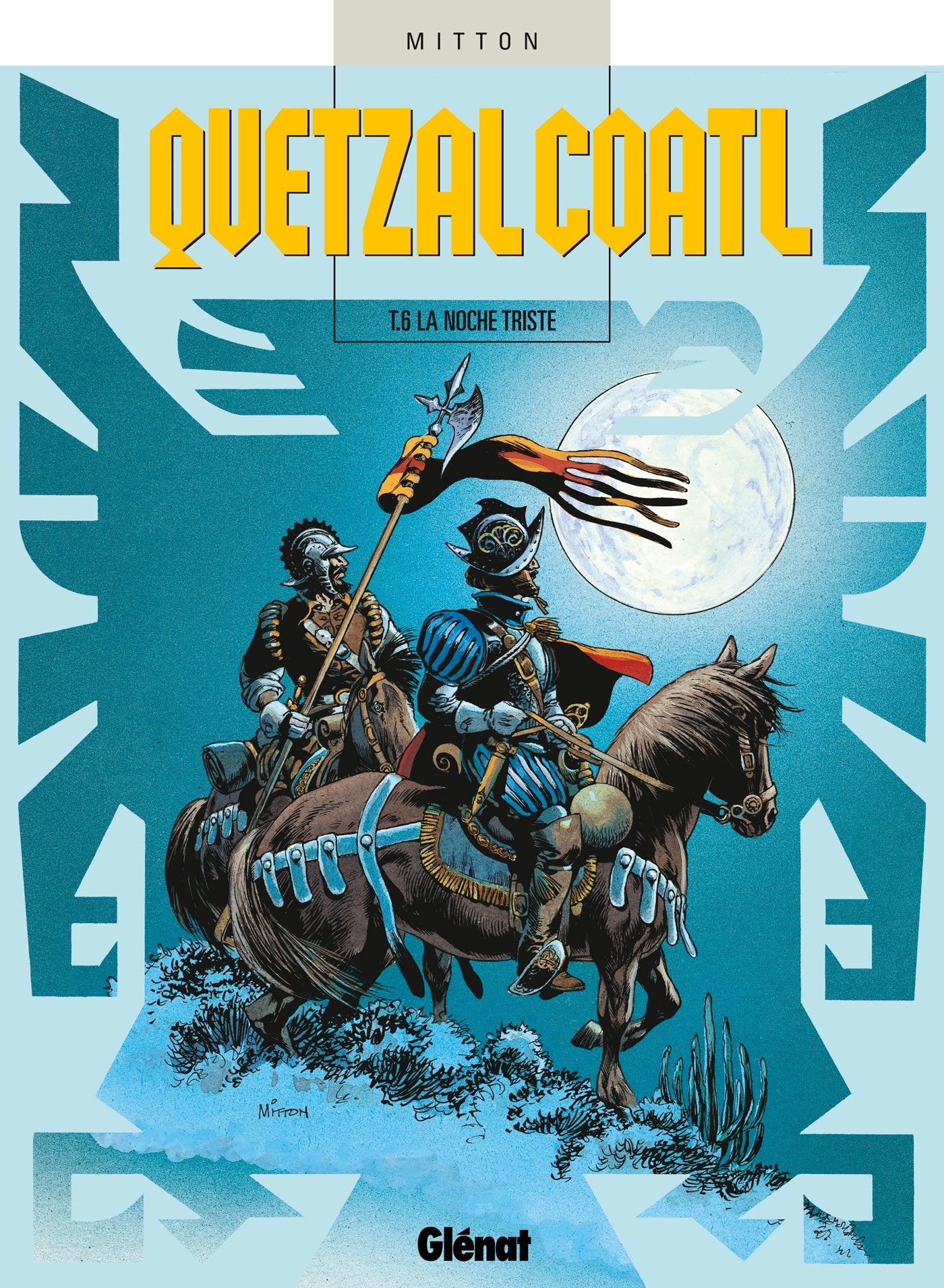 Quetzalcoatl, Tome 6 : La noche triste Manga