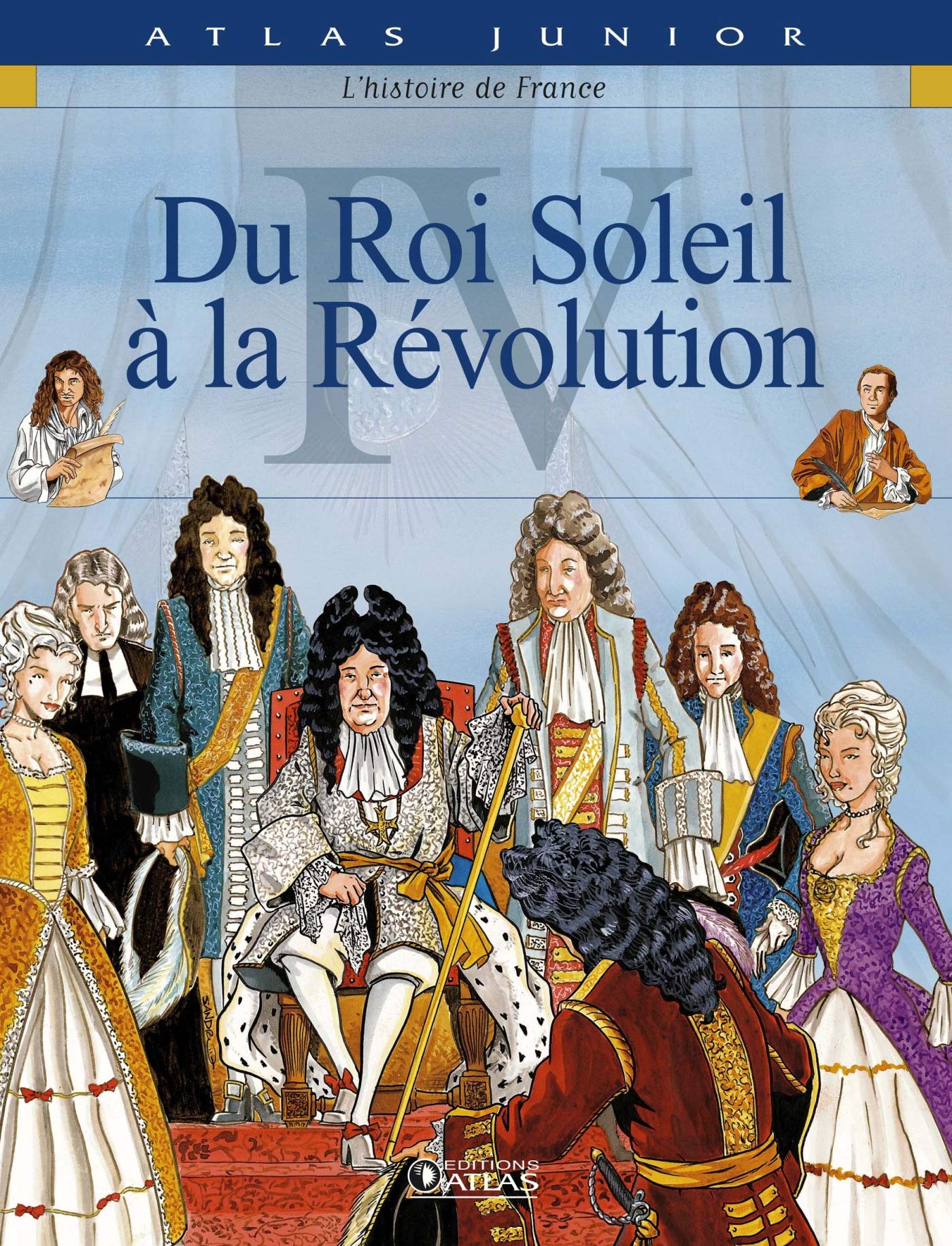 Du Roi-Soleil à la Révolution: Du Roi soleil à la révolution Children's books