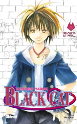 Black Cat. Vol. 10. Transfo, et puis... Manga