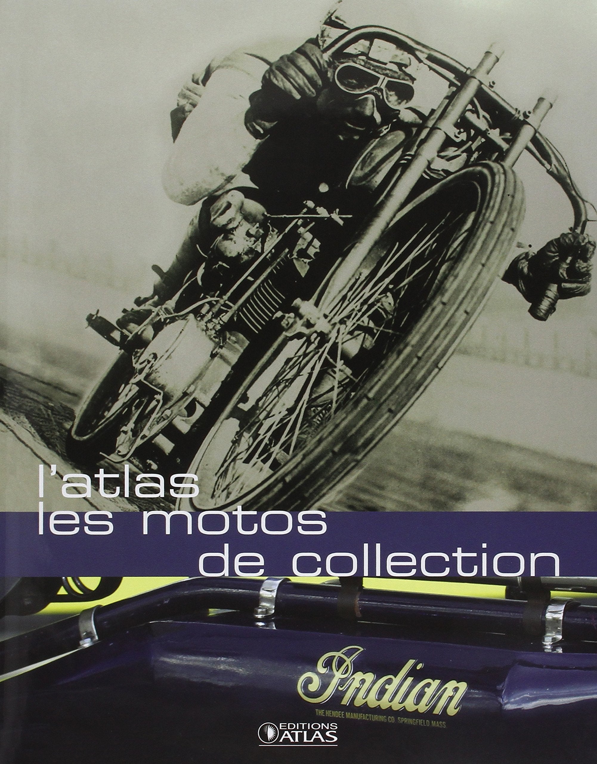 L'Atlas des motos de collection Leisure, Home & Garden