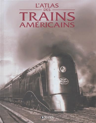 L'atlas des trains américains Leisure & Fun