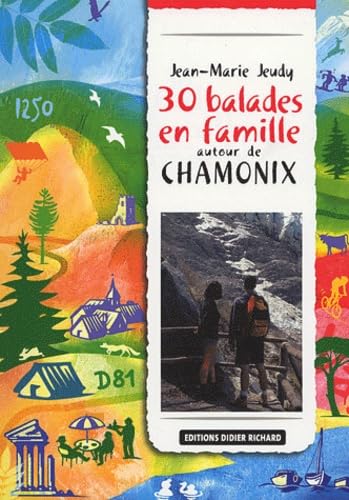 30 balades en famille autour de Chamonix Books