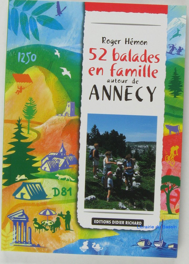 52 balades en famille autour de Annecy Books