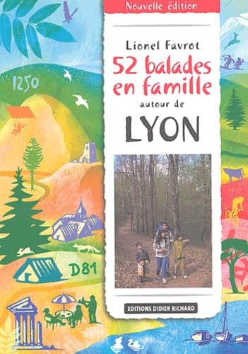 52 balades en famille autour de Lyon: Tome 2 Books