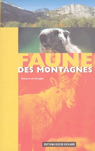 Faune des montagnes : Alpes, Jura, Vosges, Massif Central, Pyrénées Books