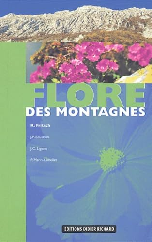 Flore des montagnes : Alpes, Jura, Vosges, Massif central, Pyrénées Books