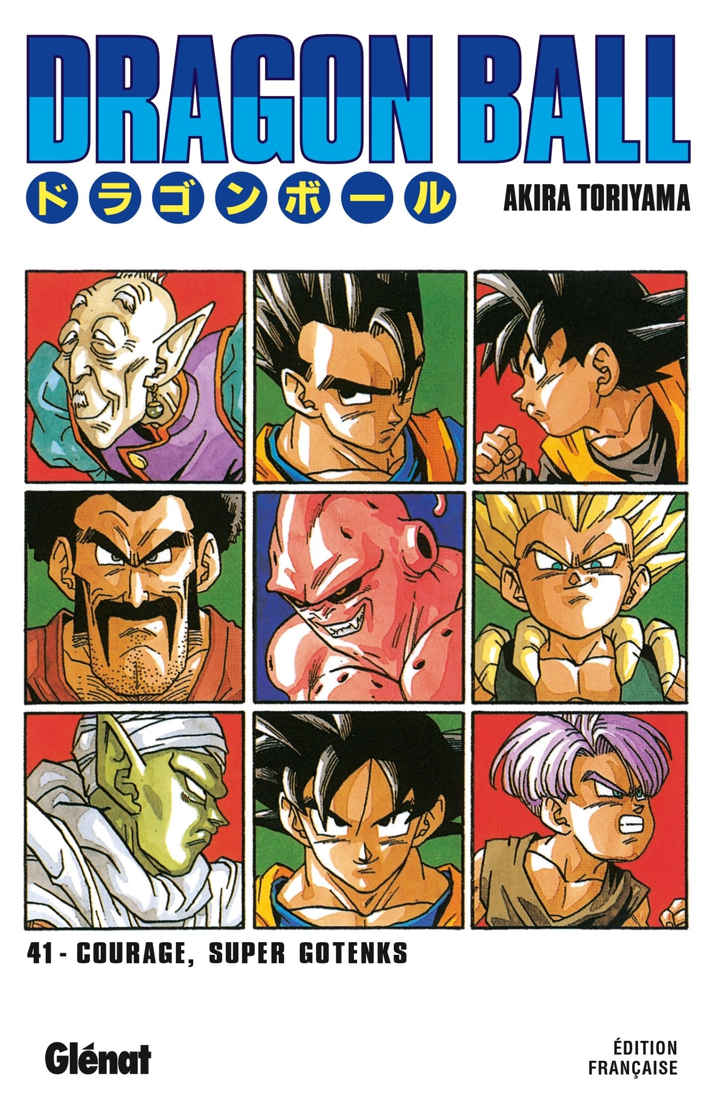 Dragon Ball - Édition originale - Tome 41: Courage, Super Gotenks book