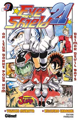Eye shield 21. Vol. 3. On leur donne pour nom Deimon Devil Bats Manga