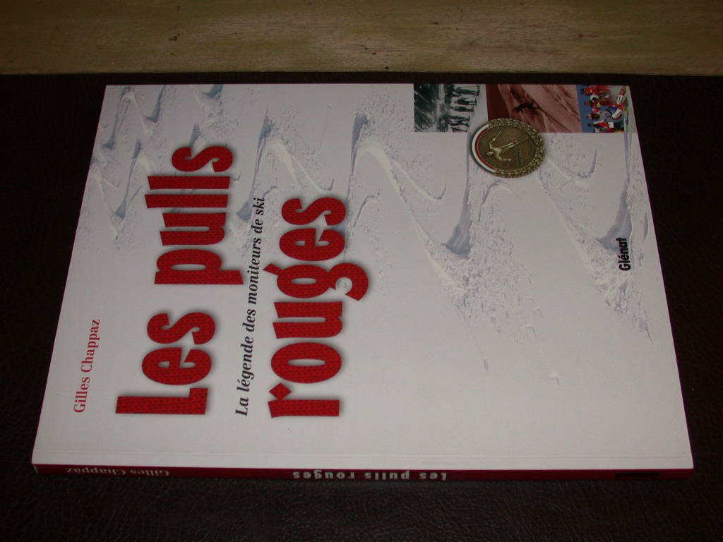 Les pulls rouges: La légende des moniteurs de ski Books