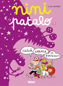 Nini Patalo. Vol. 3. Catch, espace et poireaux book