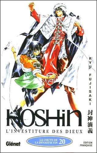 Hôshin - L'Investiture des dieux - Tome 20: La chute de la dynastie Yin Manga