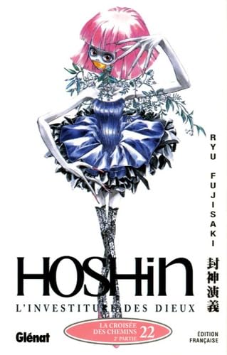 Hôshin, L'investiture des dieux, Tome 22 : La croisée des chemins : 2e partie Manga