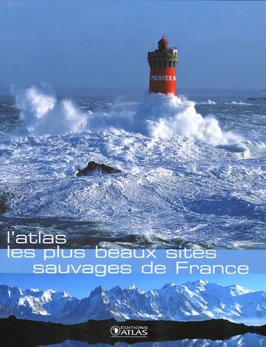 Les plus beaux sites sauvages de France book