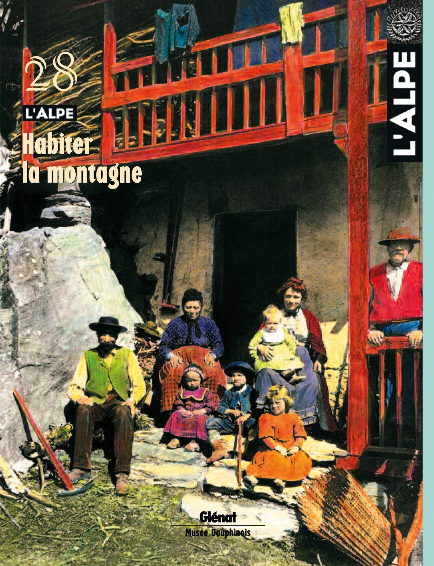 L'Alpe 28 - Habiter la montagne book