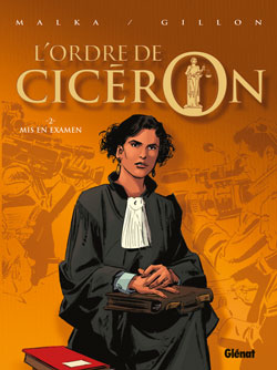 L'ordre de Cicéron. Vol. 2. Mis en examen Manga