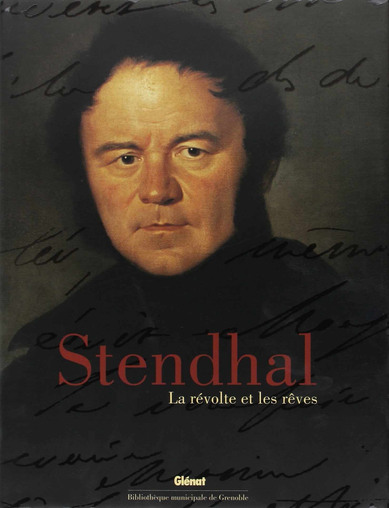 Stendhal: La révolte et les rêves Books