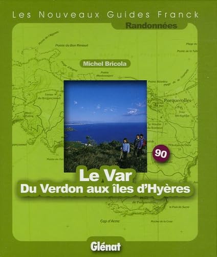 Le Var Du Verdon aux îles d'Hyères book
