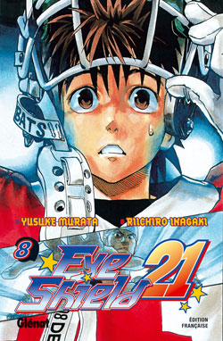 Eye shield 21. Vol. 8. Pourquoi les guerriers dominent book