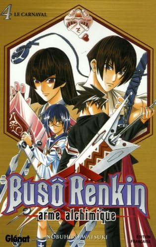 Busô Renkin, Tome 4 : Le carnaval Manga