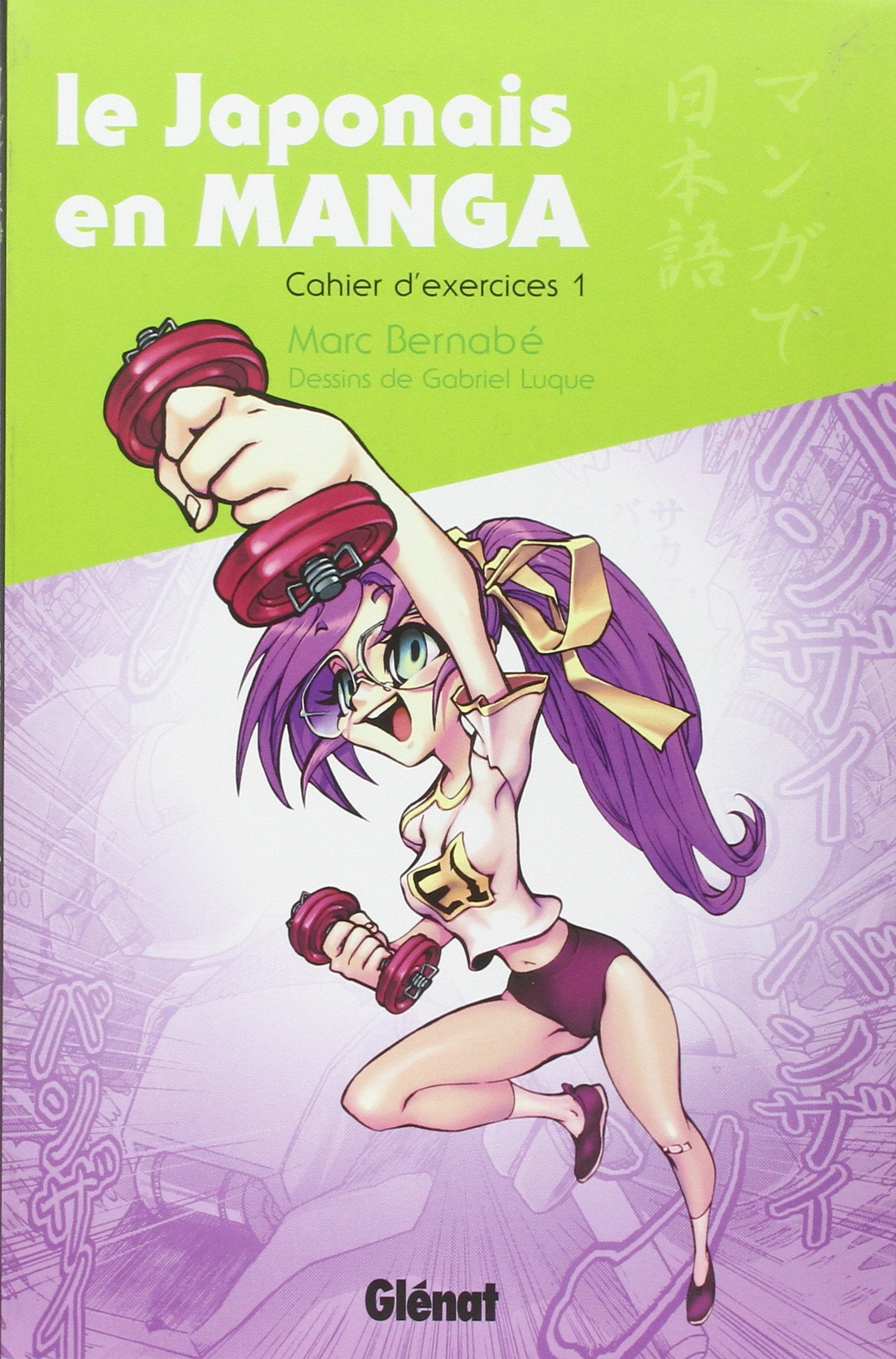 Le japonais en manga : Cahier d'exercices 1 Books
