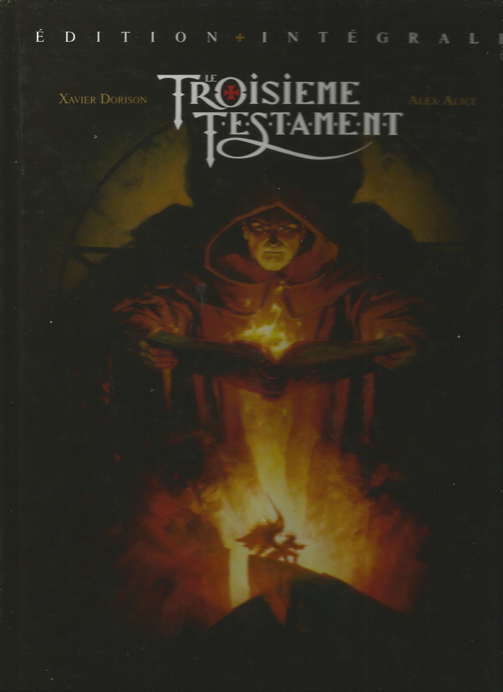Le Troisième Testament: L'intégrale (tome 1 à 4) Books