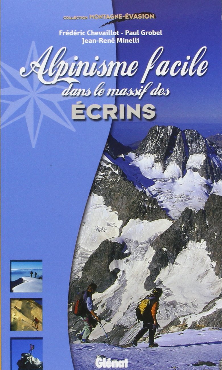 Alpinisme facile dans le massif des Ecrins Geology & Geography