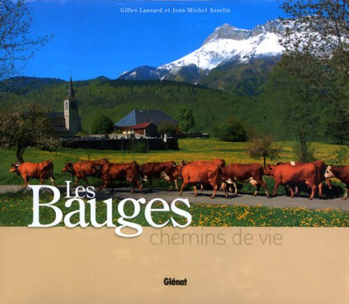 Les Bauges: Chemins de vie book