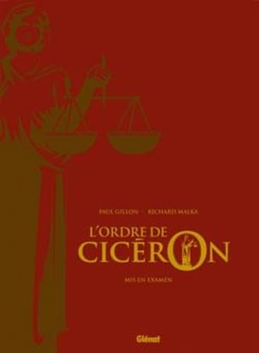 L'Ordre de Cicéron - Tome 02 - Tirage de tête: Mis en Examen book