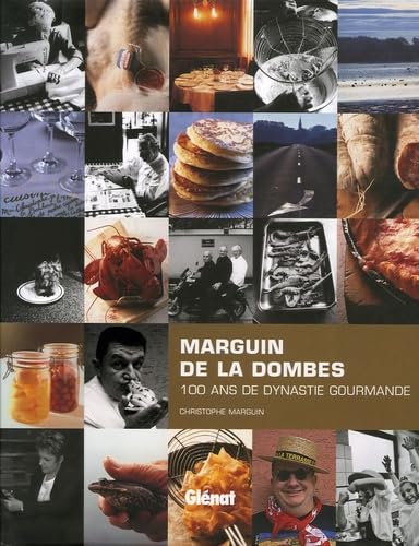 Marguin de la Dombes: 100 Ans de dynastie gourmande book
